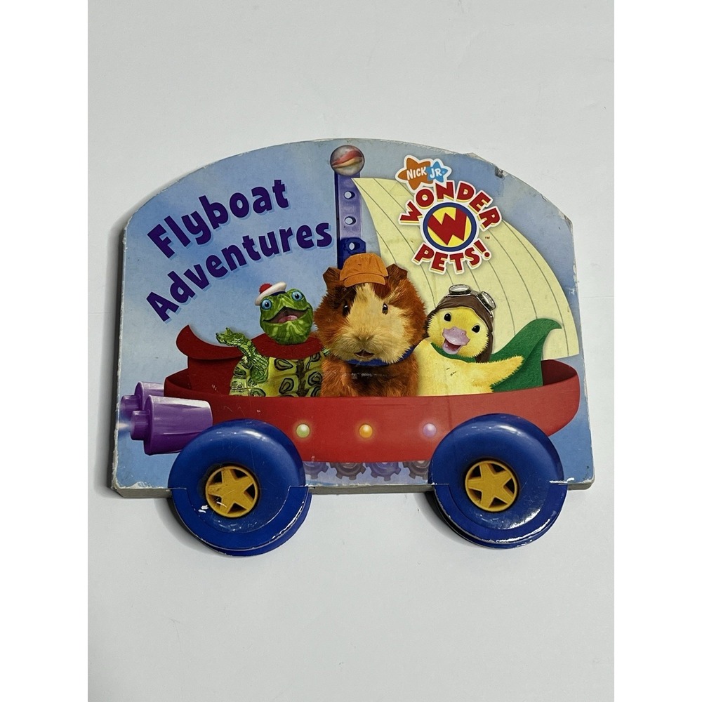 Wonder Pets Flyboat Adventures by Nickelodeon Board Book Nick Jr.